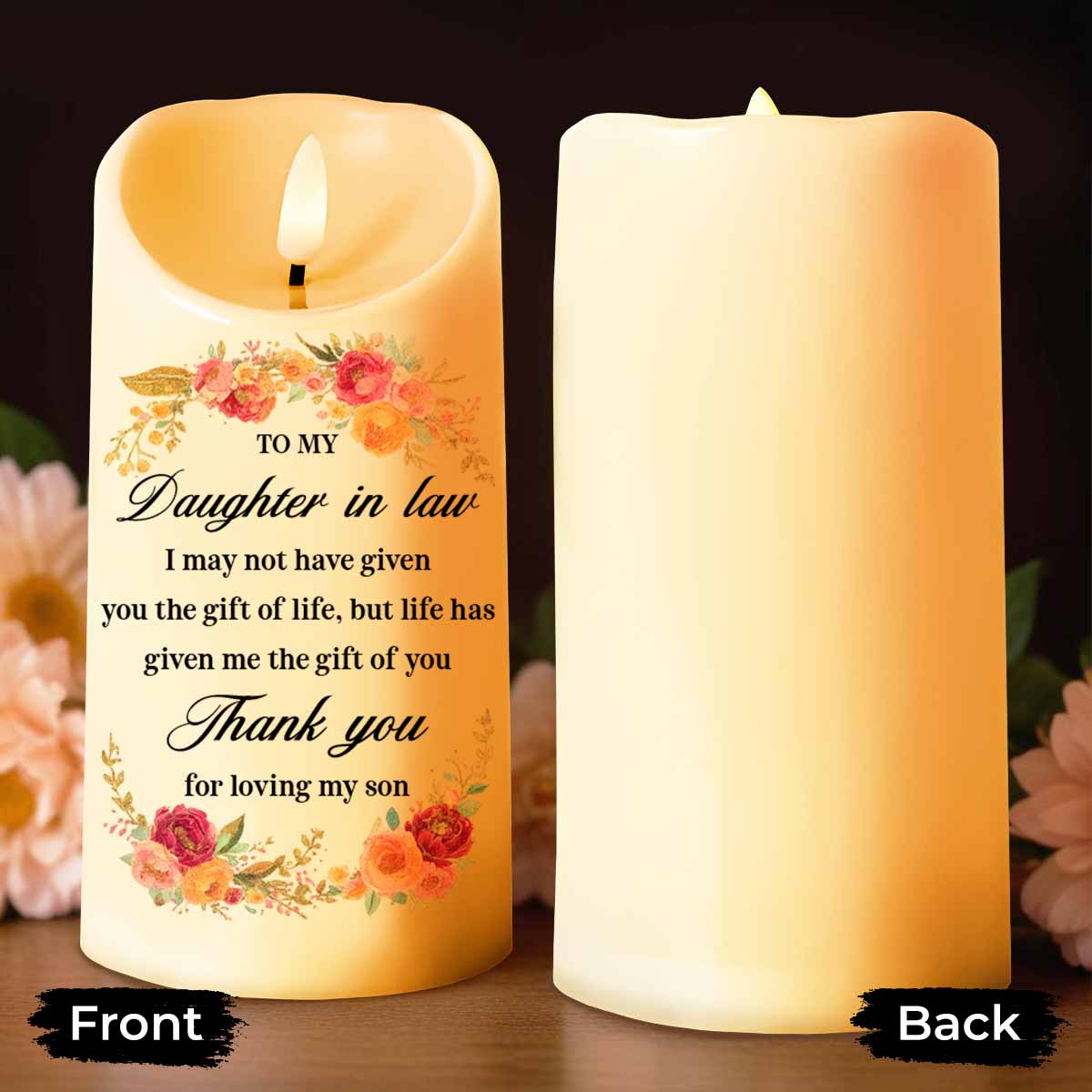 To My Daughter In Law, Thank You For Loving My Son, Flowers - Personalized Custom LED Candle - DILA054_LECA