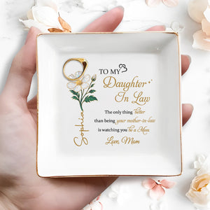 To My Daughter-In-Law, Watching You Be A Mom, Flower Design - Personalized Custom Jewelry Dish, Square Ceramic Dish - DILA063_SCRD