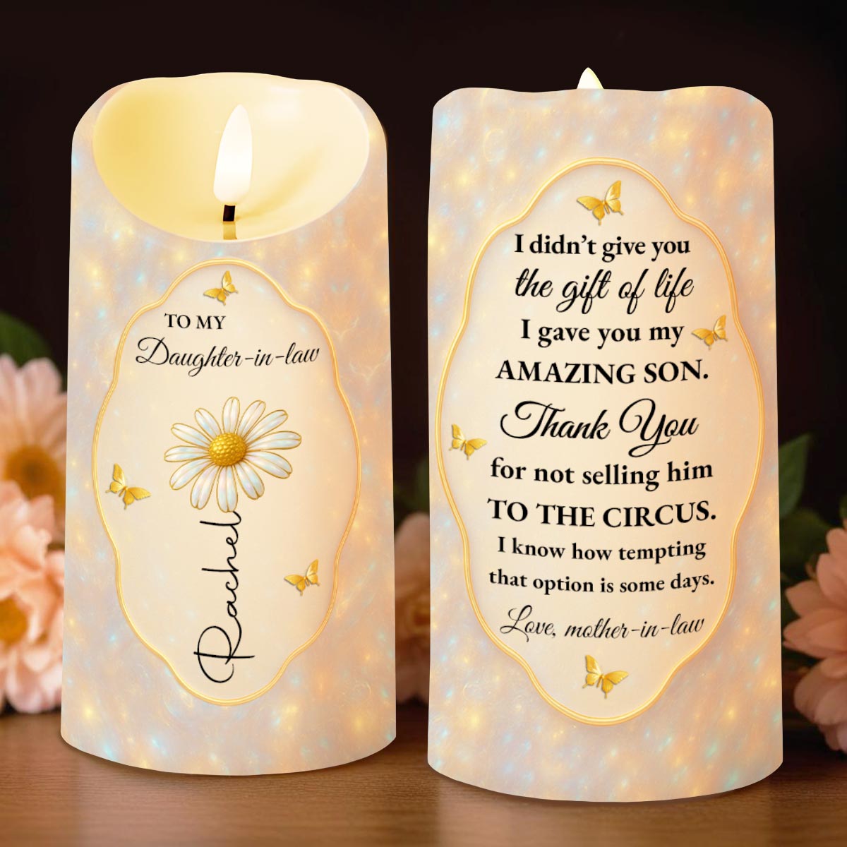 Thank You For Not Selling Him To The Circus, Flowers and Butterflies - Personalized Custom LED Candle - DILA064_LECA
