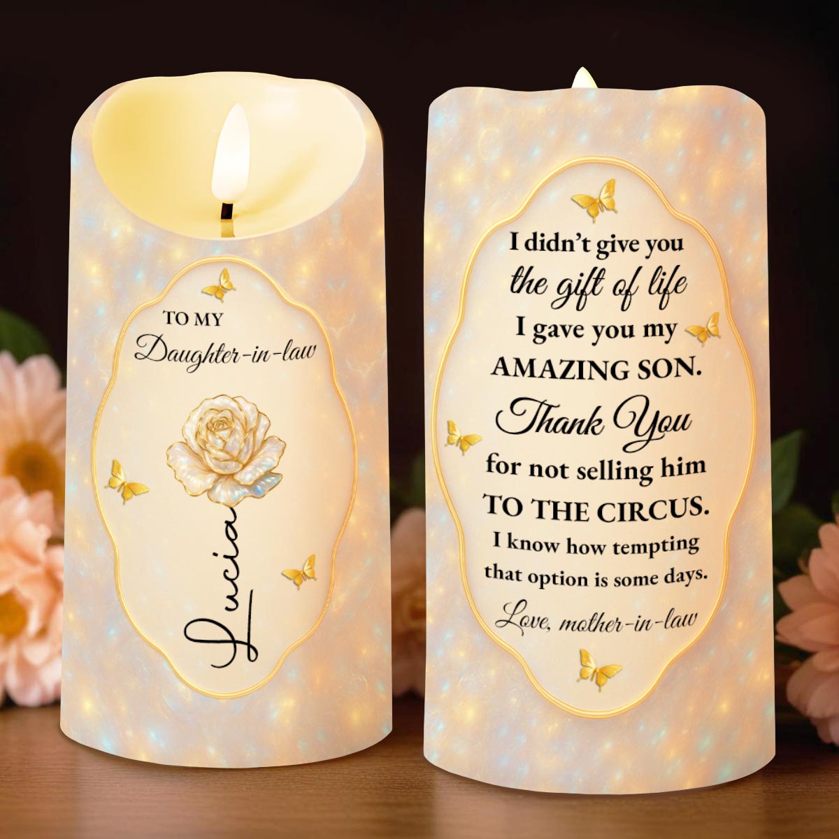 Thank You For Not Selling Him To The Circus, Flowers and Butterflies - Personalized Custom LED Candle - DILA064_LECA