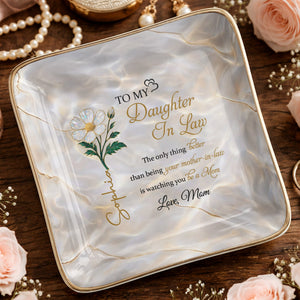 To My Daughter In Law, Watching You Be A Mom, Flower - Personalized Custom Jewelry Dish, Ceramic Dish, Square Shape - DILA078_SCRF