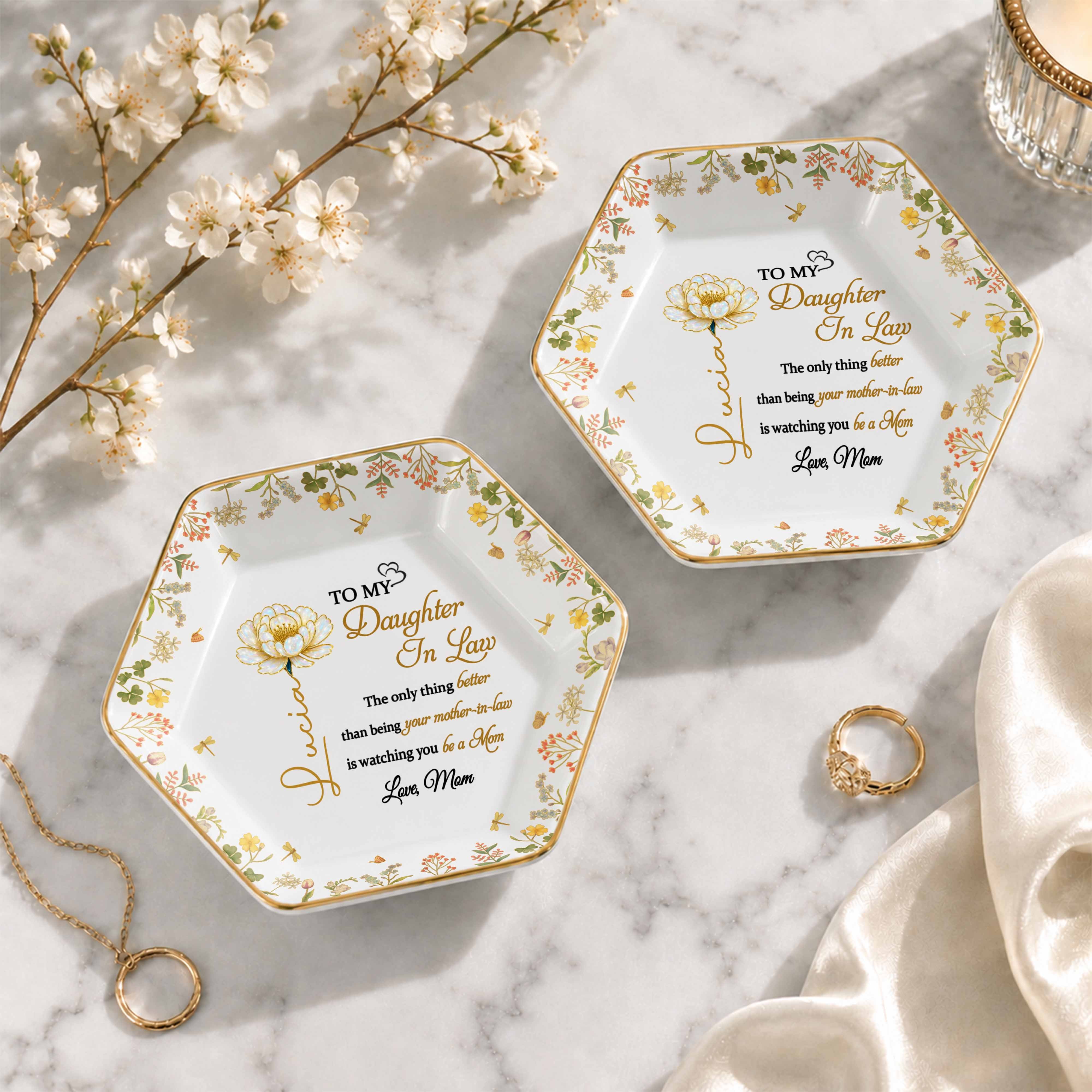 To My Daughter In Law Better Than Being A Mother In Law Flower Birth Month - Personalized Custom Jewelry Dish, Ceramic Dish, Hexagonal Shape - DILA079_HECRD