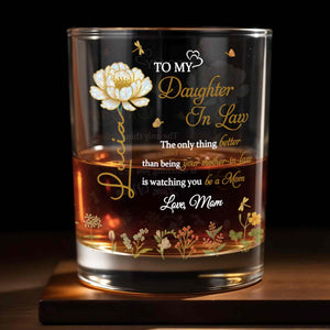 To My Daughter In Law Better Than Mother In Law Birth Month Flowers - Personalized Custom Whiskey Glass - DILA079_RWG