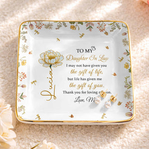 To My Daughter In Law, Flowers and Love - Personalized Custom Jewelry Dish, Ceramic Dish, Square Shape - DILA079_SCRF