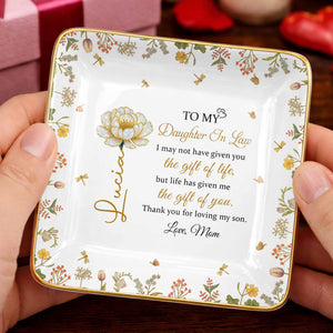 To My Daughter In Law, Flowers and Love - Personalized Custom Jewelry Dish, Ceramic Dish, Square Shape - DILA079_SCRF