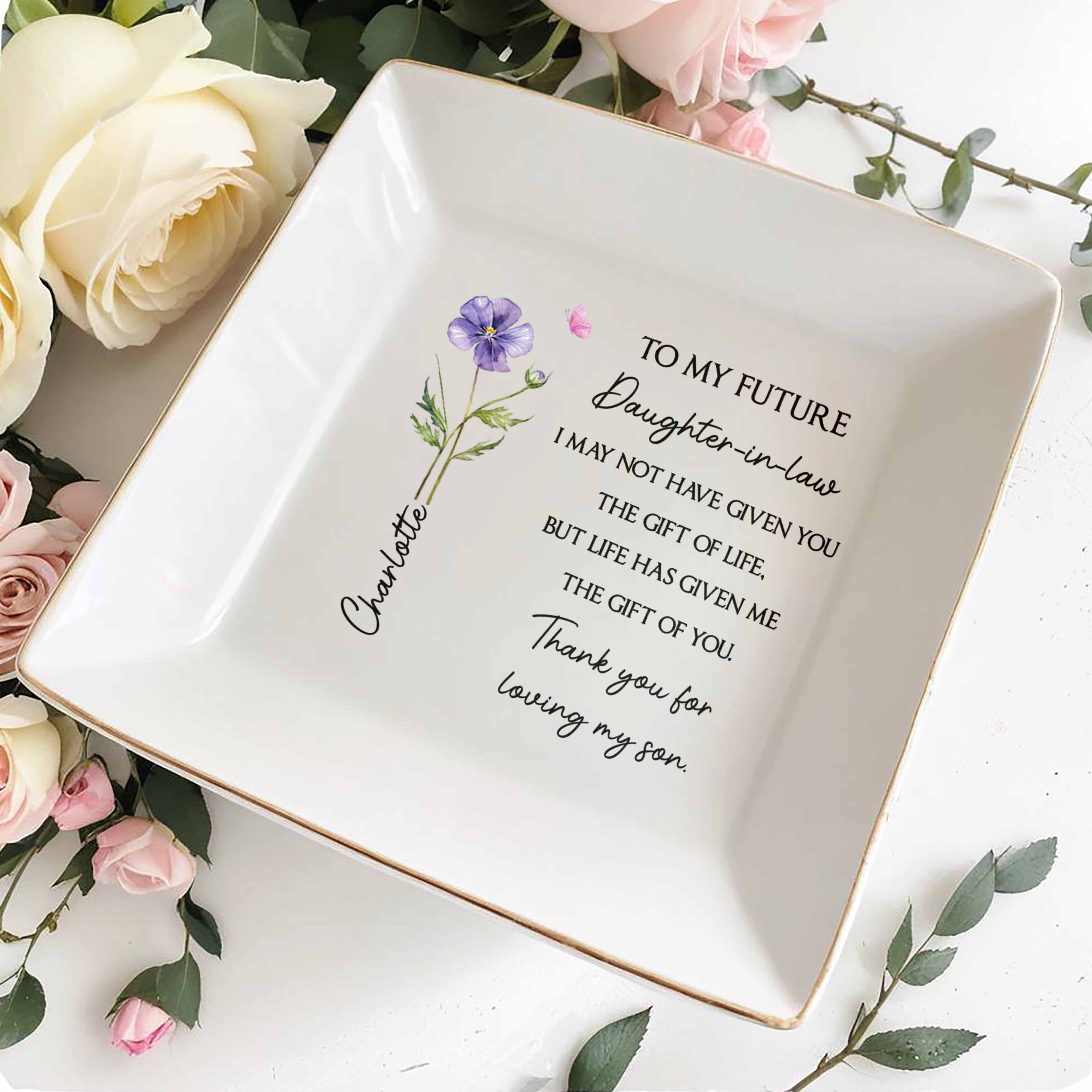 To My Future Daughter-In-Law, Flower And Butterfly Design - Personalized Custom Jewelry Dish, Square Ceramic Dish - DILA083_SCRD