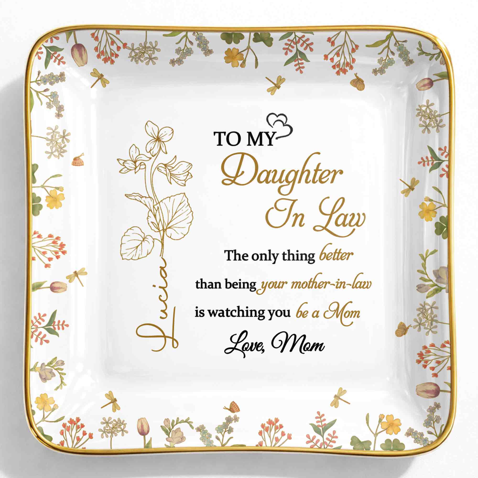 To My Daughter In Law The Only Thing Better Flower Jewelry Trinket - Personalized Custom Jewelry Dish, Ceramic Dish, Square Shape - DILA092_SCRF
