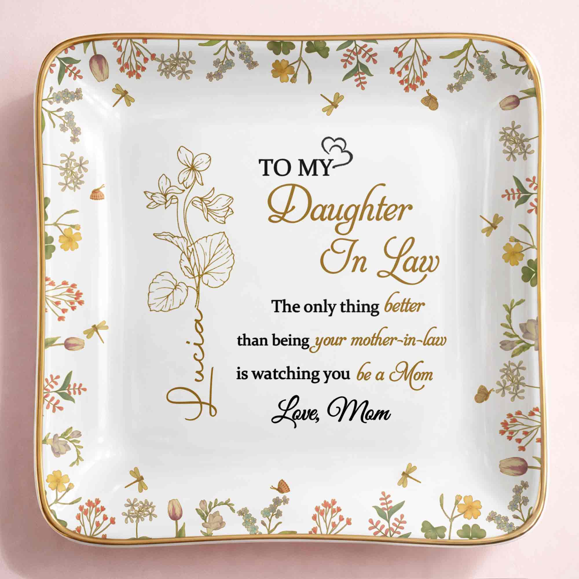 To My Daughter In Law The Only Thing Better Flower Jewelry Trinket - Personalized Custom Jewelry Dish, Ceramic Dish, Square Shape - DILA092_SCRF