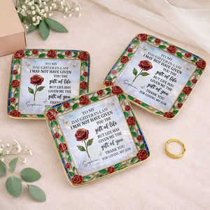 To My Daughter In Law Gift Of Life Rose Stained Glass Flower - Personalized Custom Jewelry Dish, Ceramic Dish, Square Shape - DILA094_SCRF