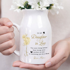 To My Daughter In Law Better Than Mother In Law Birth Month Flower - Personalized Ceramic Flower Vase