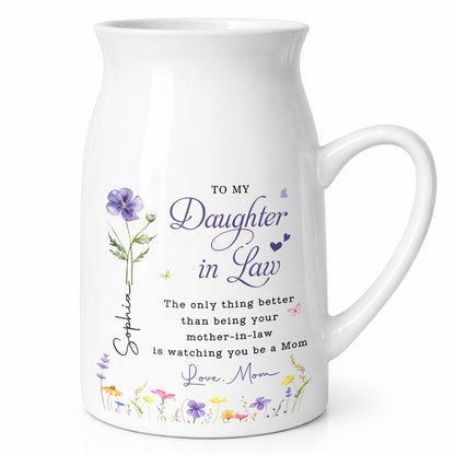 To My Daughter In Law Watching You Be A Mom Birth Month Flowers - Personalized Ceramic Flower Vase