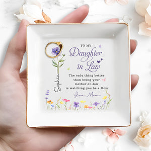 To My Daughter In Law Birth Month Flowers Watching You Be A Mom - Personalized Custom Jewelry Dish, Square Ceramic Dish - DILA096_SCRD