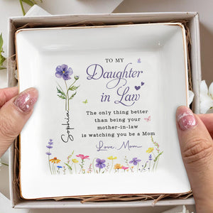 To My Daughter In Law Birth Month Flowers Watching You Be A Mom - Personalized Custom Jewelry Dish, Square Ceramic Dish - DILA096_SCRD
