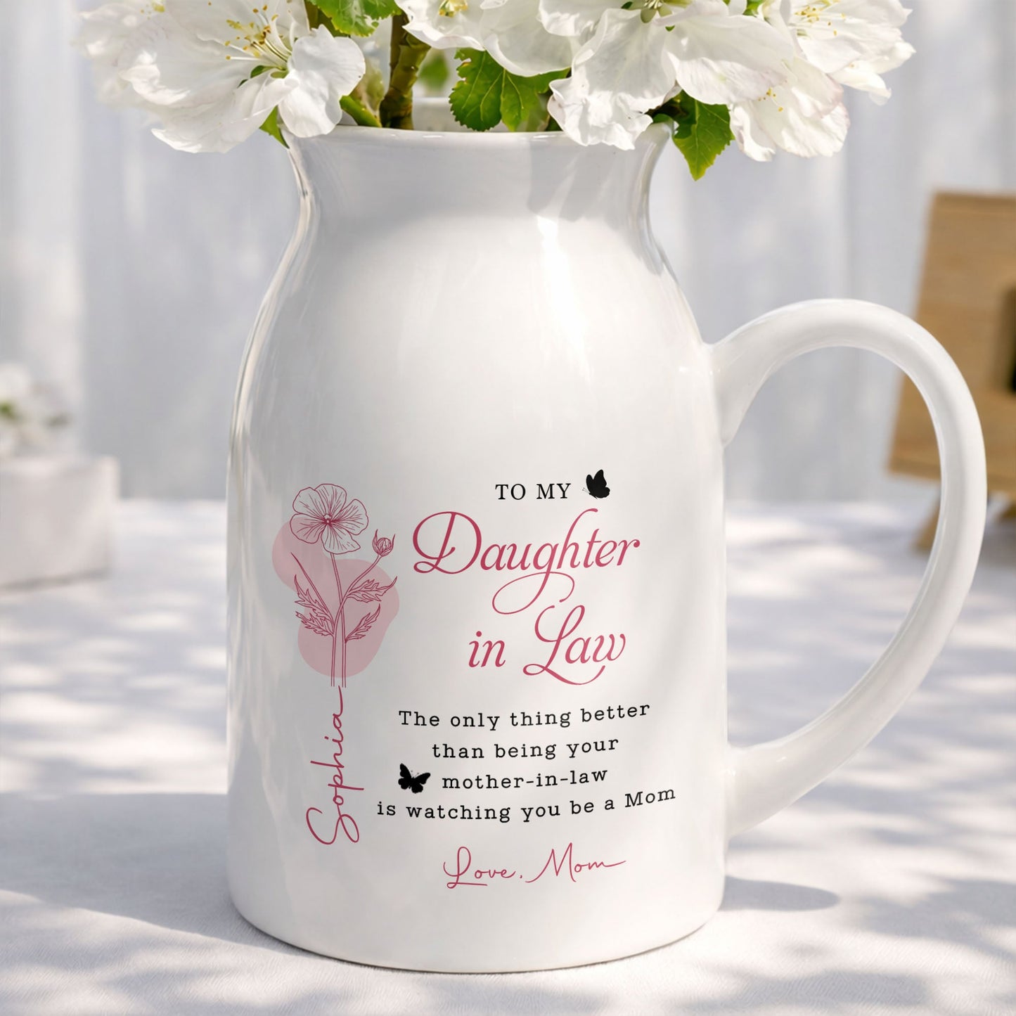 To My Daughter In Law Better Than Mother In Law Birth Month Flower - Personalized Ceramic Flower Vase