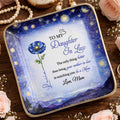 To My Daughter In Law Better Than Being Your Mother In Law Blue Flower - Personalized Custom Jewelry Dish, Ceramic Dish, Square Shape - DILA102_SCRF