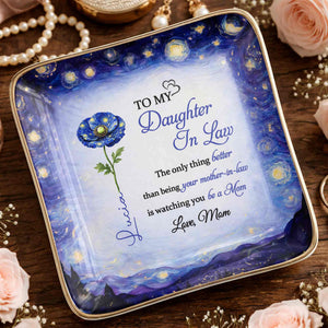 To My Daughter In Law Better Than Being Your Mother In Law Blue Flower - Personalized Custom Jewelry Dish, Ceramic Dish, Square Shape - DILA102_SCRF