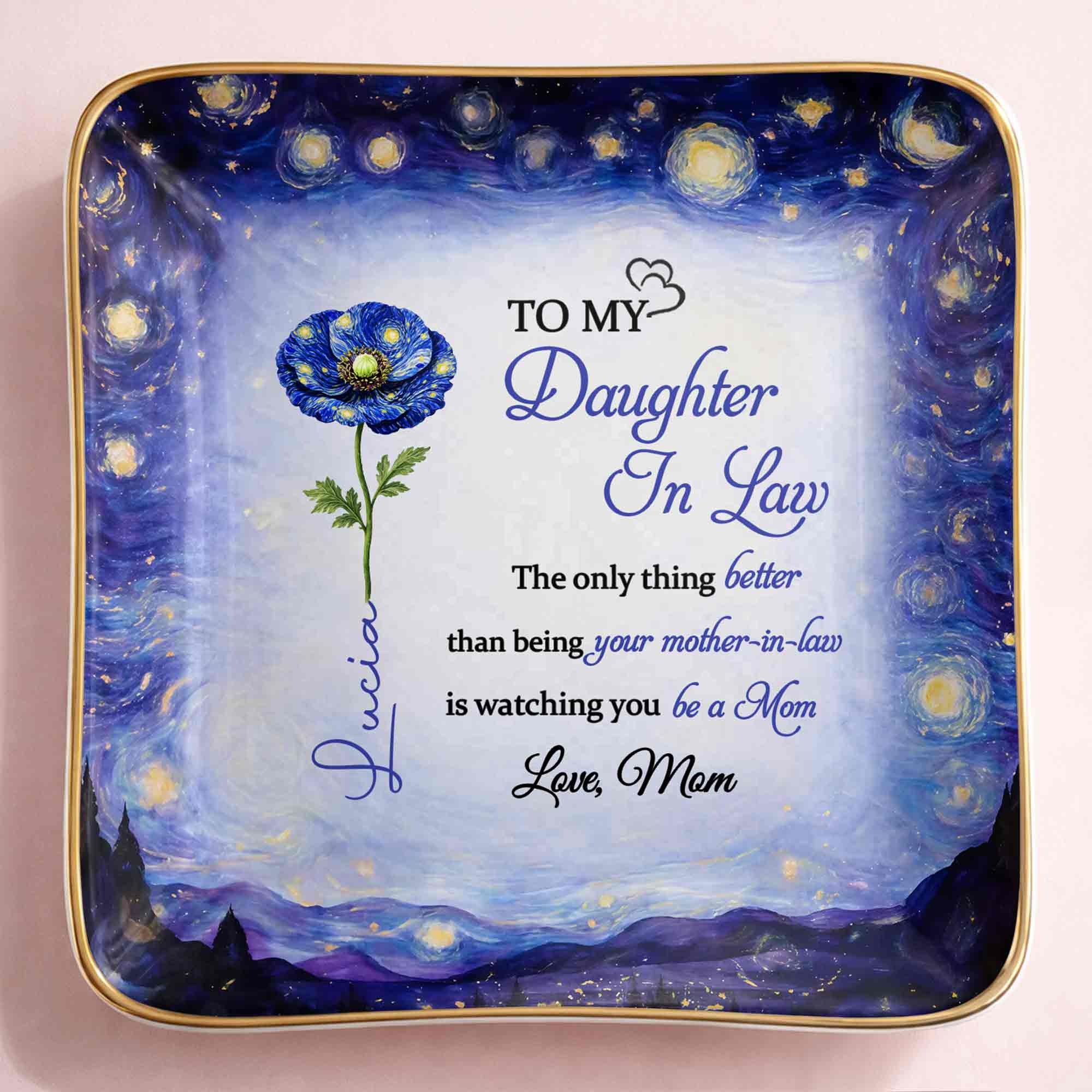 To My Daughter In Law Better Than Being Your Mother In Law Blue Flower - Personalized Custom Jewelry Dish, Ceramic Dish, Square Shape - DILA102_SCRF