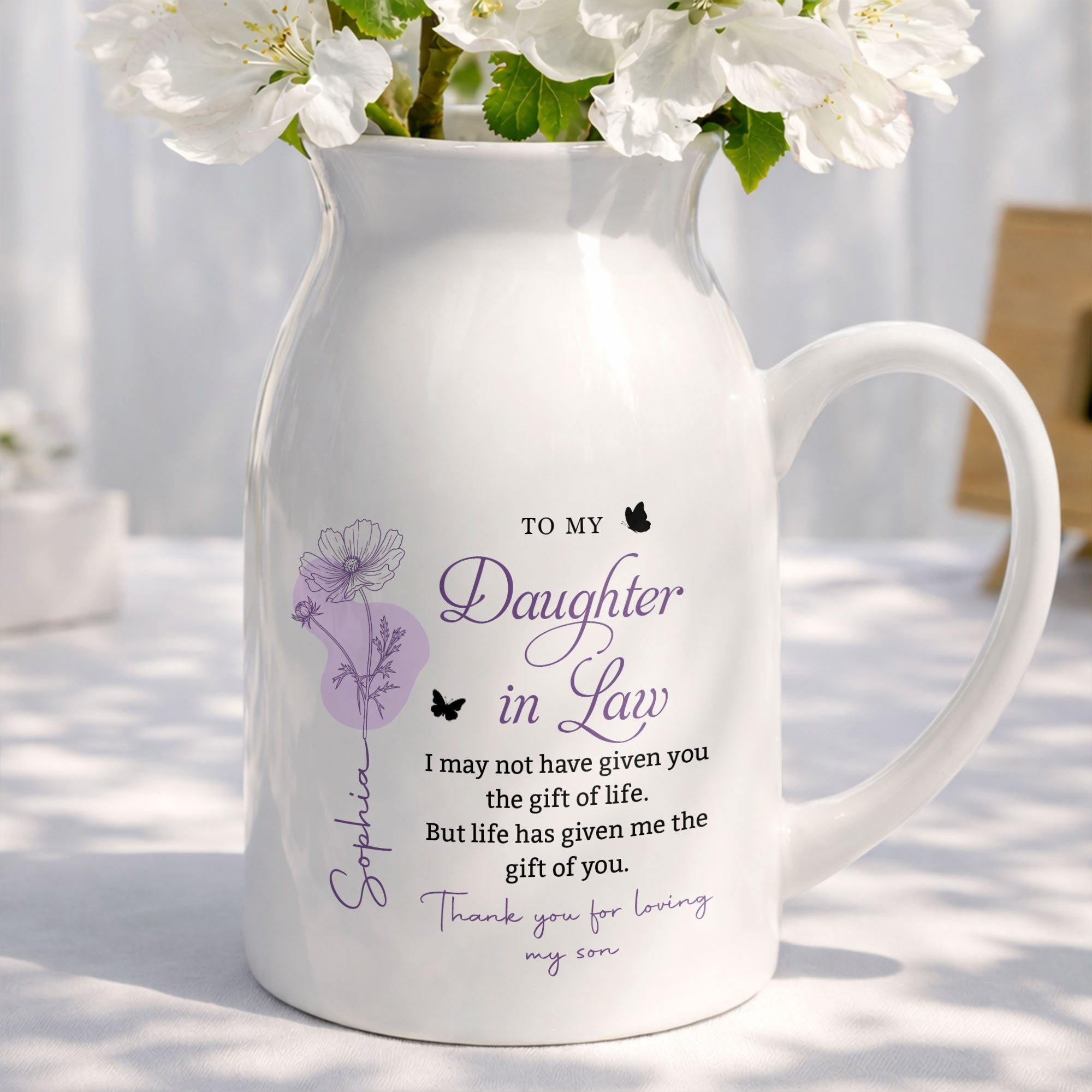 To My Daughter In Law Life Has Given Me The Gift Of You Birth Flowers - Personalized Ceramic Flower Vase