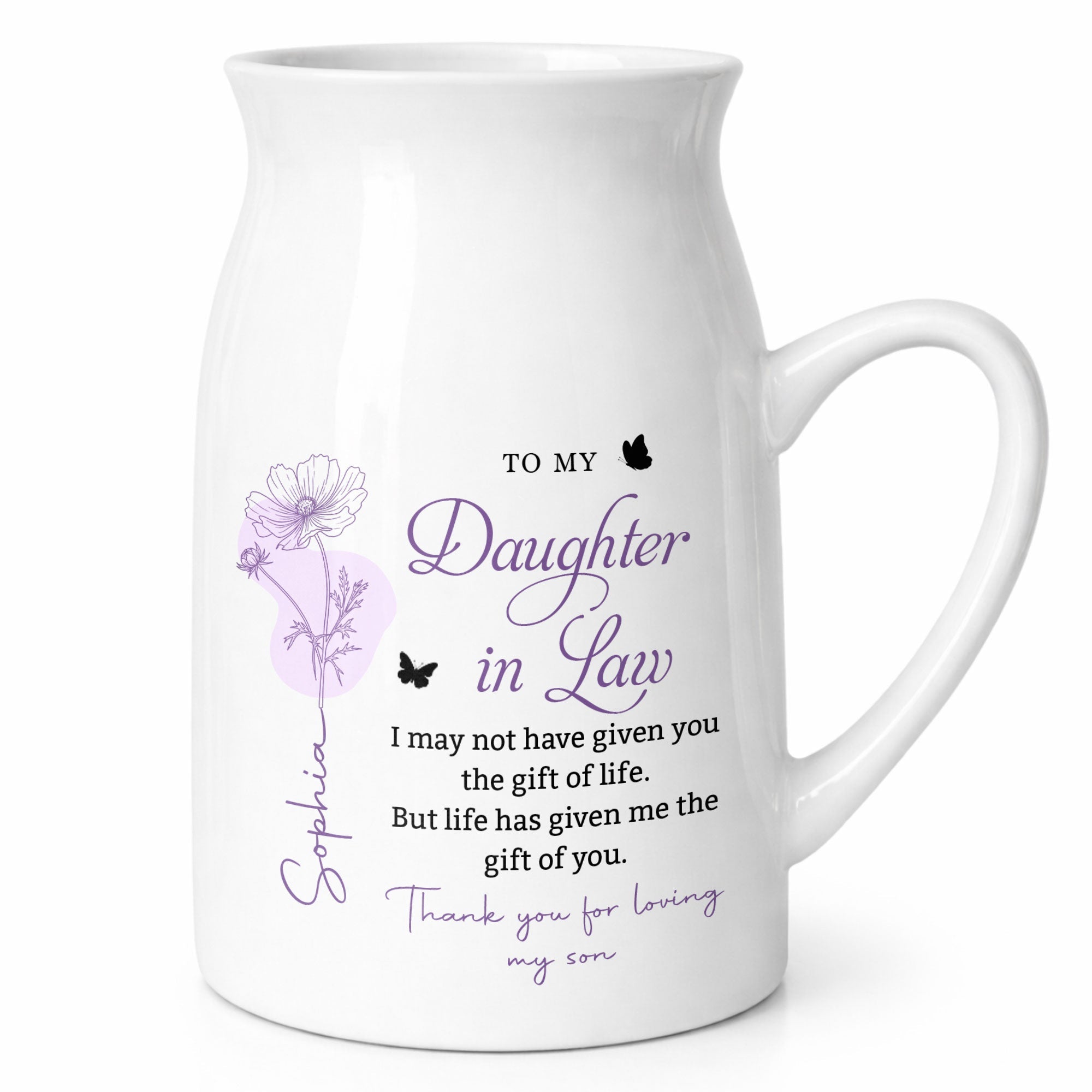 To My Daughter In Law Life Has Given Me The Gift Of You Birth Flowers - Personalized Ceramic Flower Vase