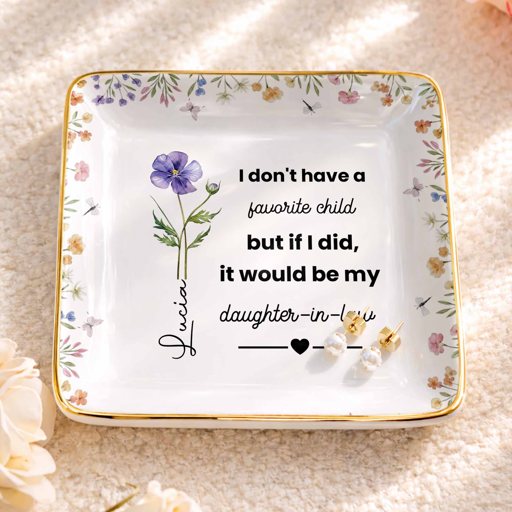 I Don't Have A Favorite Child Birth Month Flowers Daughter In Law - Personalized Custom Jewelry Dish, Ceramic Dish, Square Shape - DILA115_SCRF