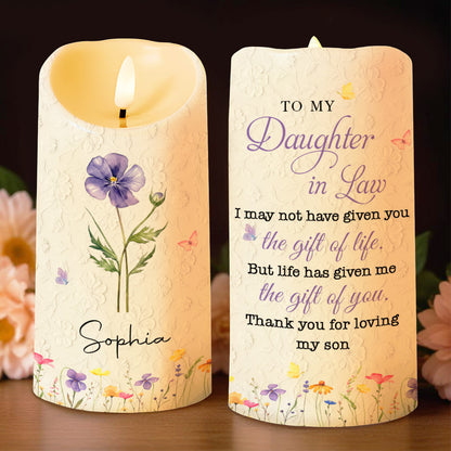 To My Daughter In Law Life Has Given Me The Gift Of You Flowers - Personalized Custom LED Candle - DILA116_LECA
