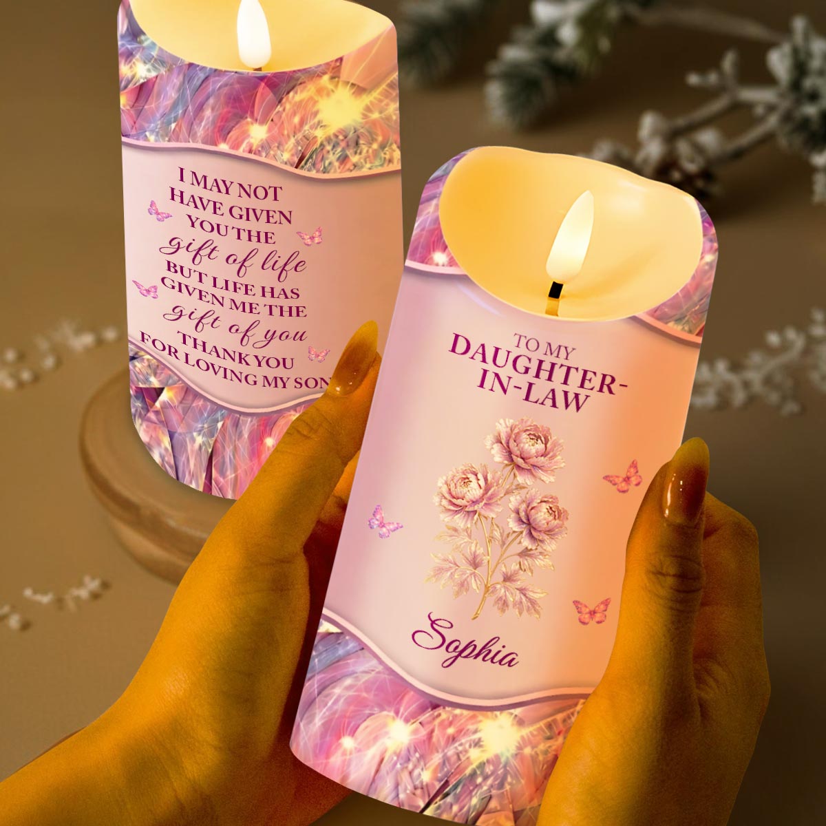 To My Daughter-In-Law I May Not Have Given You Life Flowers Butterflies - Personalized Custom LED Candle - DILA119_LECA