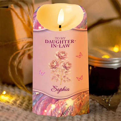 To My Daughter-In-Law I May Not Have Given You Life Flowers Butterflies - Personalized Custom LED Candle - DILA119_LECA