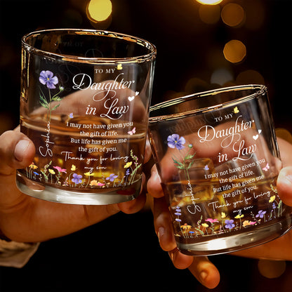 To My Daughter In Law Life Has Given Me The Gift Of You With Flowers - Personalized Custom Whiskey Glass - DILA120_RWG