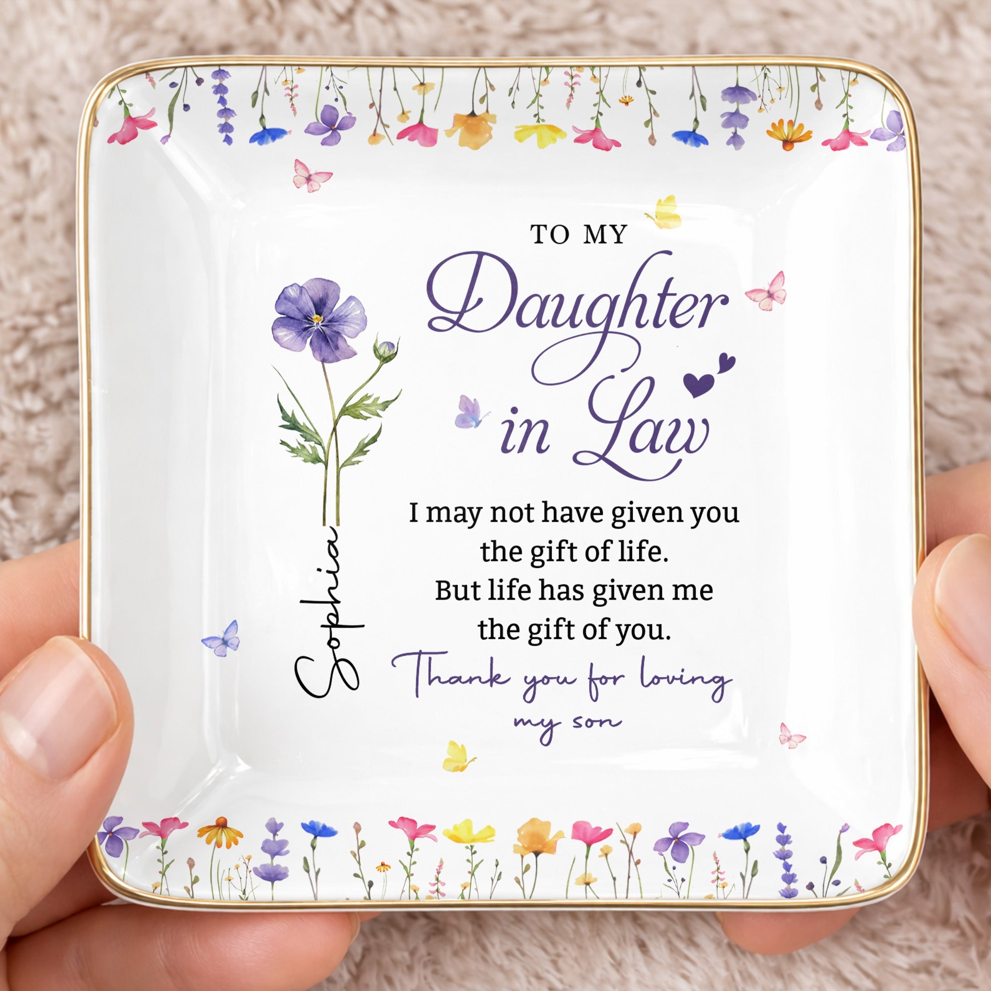 To My Daughter In Law Life Has Given Me The Gift Of You Flowers - Personalized Custom Jewelry Dish, Ceramic Dish, Square Shape - DILA120_SCRF