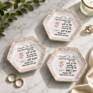 To My Daughter In Law I May Not Have Given Birth Month Flower Butterfly - Personalized Custom Jewelry Dish, Ceramic Dish, Hexagonal Shape - DILA123_HECRD