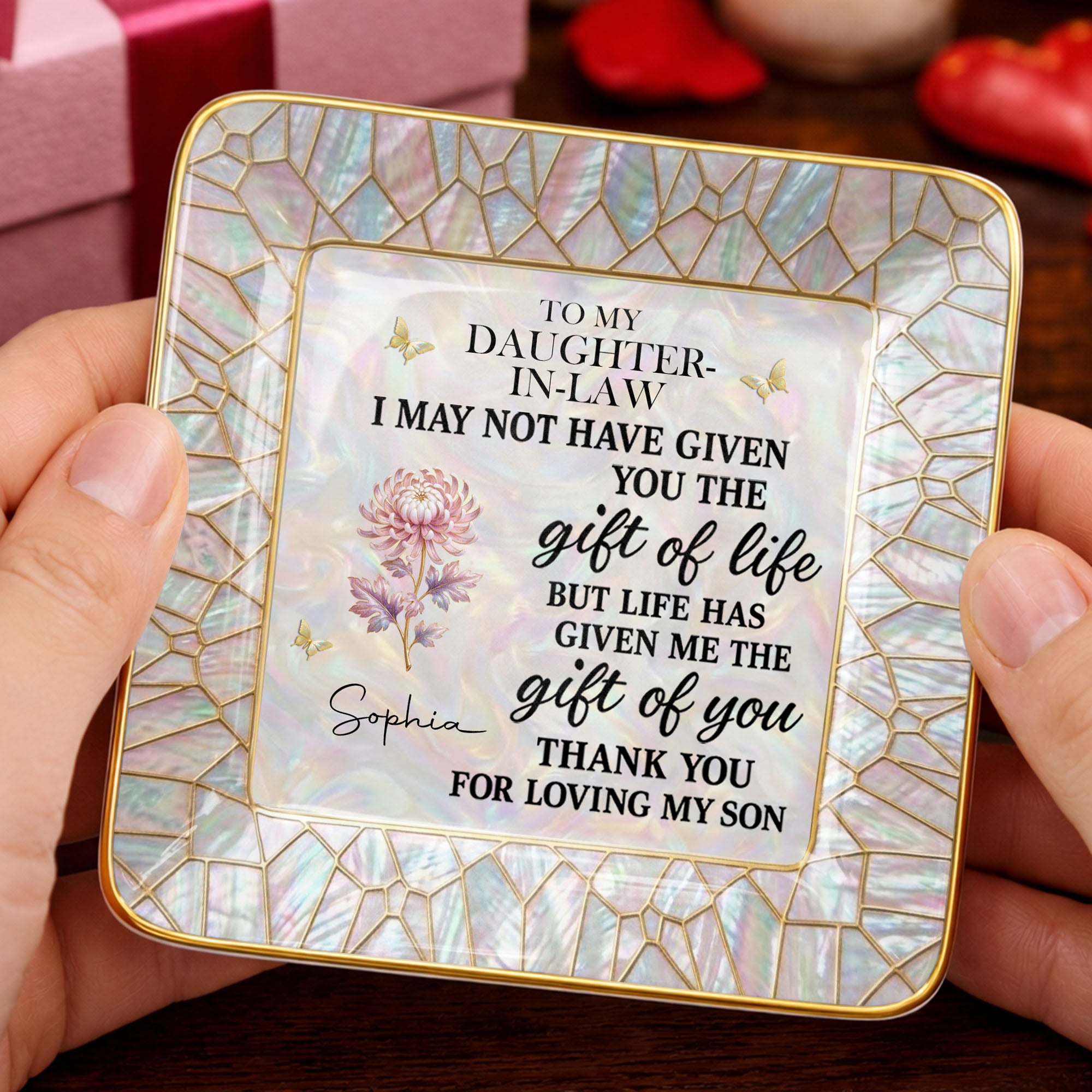 To My Daughter In Law I May Not Have Given You Flower Butterfly - Personalized Custom Jewelry Dish, Ceramic Dish, Square Shape - DILA123_SCRF