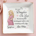 To My Daughter In Law Better Than Being Mother In Law Pregnant Woman - Personalized Custom Jewelry Dish, Square Ceramic Dish - DILA135_SCRD