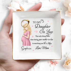 To My Daughter In Law Better Than Being Mother In Law Pregnant Woman - Personalized Custom Jewelry Dish, Square Ceramic Dish - DILA135_SCRD