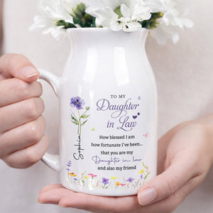 To My Daughter In Law Blessed And Fortunate Birth Month Flowers - Personalized Ceramic Flower Vase
