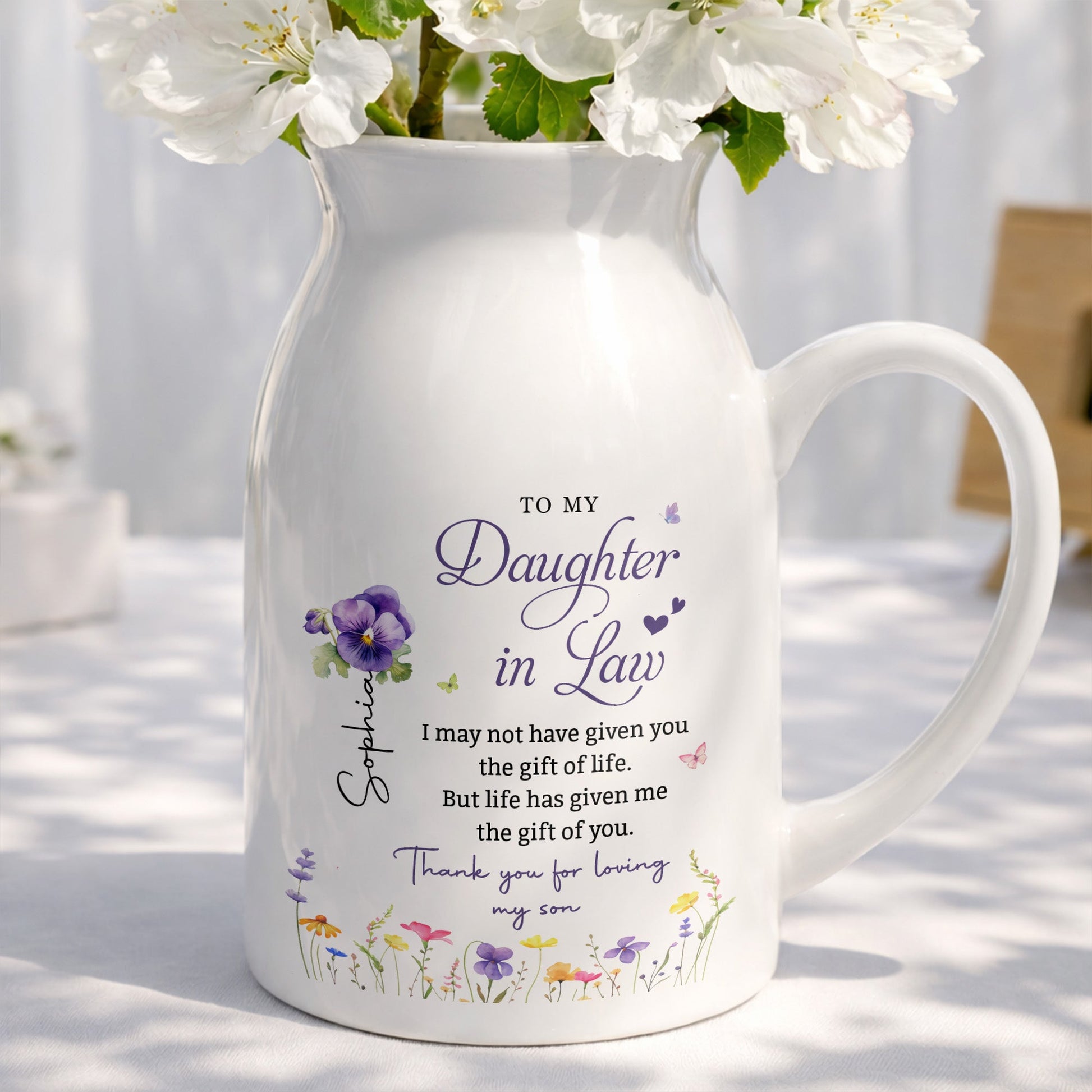 To My Daughter In Law Life Has Given Me The Gift Of You Birth Month Flowers - Personalized Ceramic Flower Vase