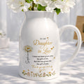 To My Daughter In Law Life Has Given Me The Gift Of You Flowers - Personalized Ceramic Flower Vase
