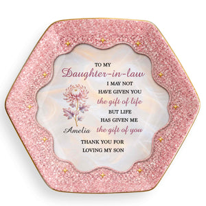 To My Daughter In Law The Gift Of You Birth Month Flower - Personalized Custom Jewelry Dish, Ceramic Dish, Hexagonal Shape - DILA166_HECRD