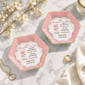 To My Daughter In Law The Gift Of You Birth Month Flower - Personalized Custom Jewelry Dish, Ceramic Dish, Hexagonal Shape - DILA166_HECRD