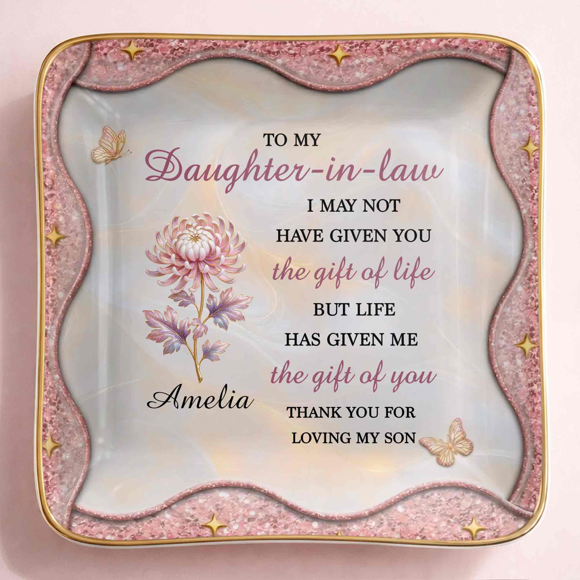 To My Daughter In Law Life Has Given Me The Gift Of You Flower - Personalized Custom Jewelry Dish, Ceramic Dish, Square Shape - DILA166_SCRF