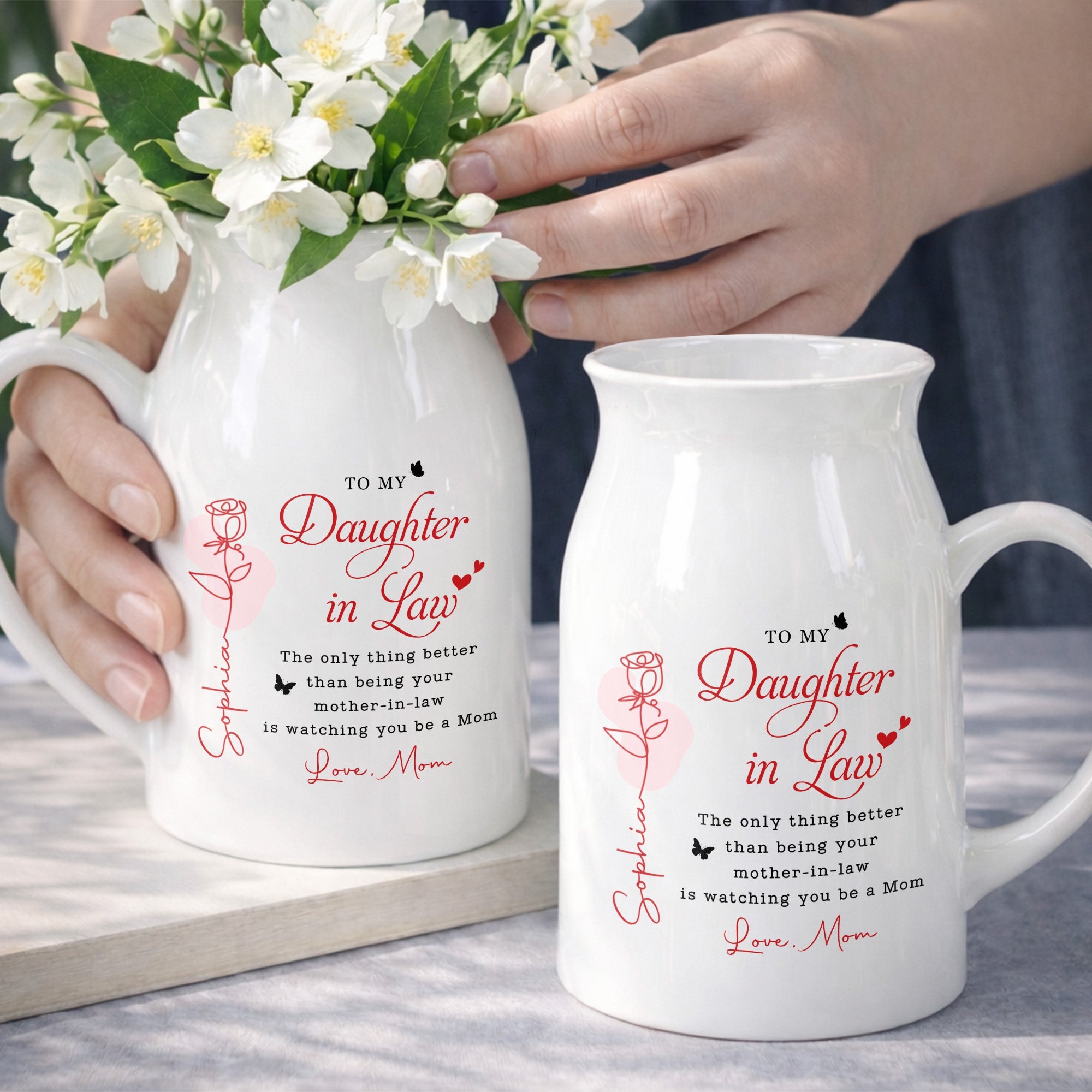 To My Daughter In Law Life Has Given Me The Gift Of You Rose - Personalized Ceramic Flower Vase
