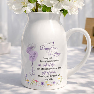 To My Daughter In Law Gift Of You Personalized Birth Month Flowers - Personalized Ceramic Flower Vase