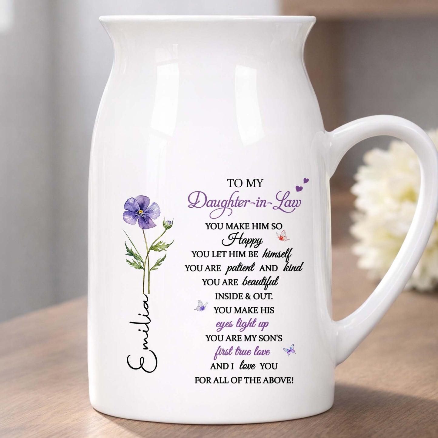 To My Daughter In Law For All Of The Above Birth Month Flowers - Personalized Ceramic Flower Vase