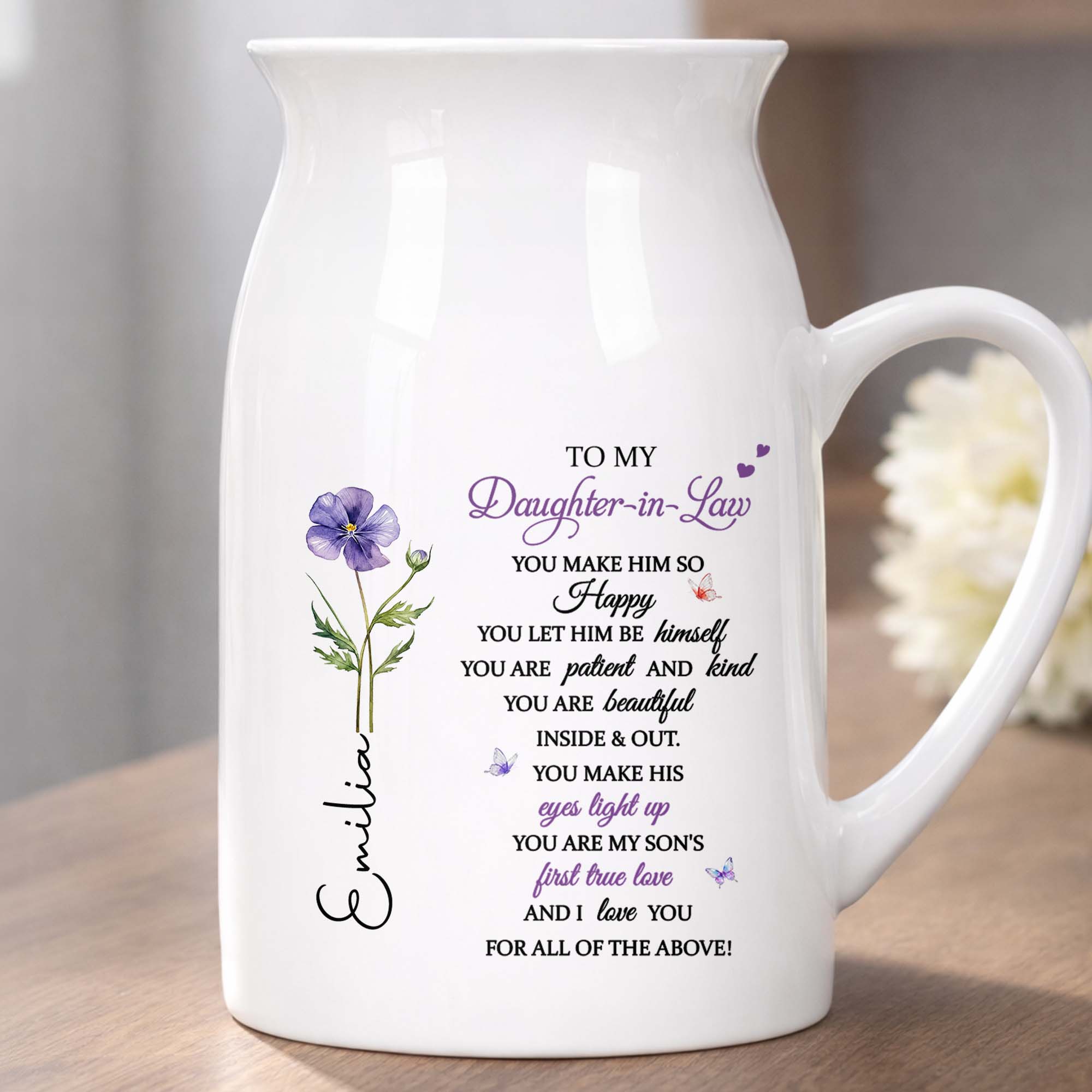 To My Daughter In Law For All Of The Above Birth Month Flowers - Personalized Ceramic Flower Vase