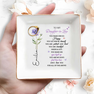 To My Daughter In Law You Make Him So Happy Flower - Personalized Custom Jewelry Dish, Square Ceramic Dish - DILA189_SCRD