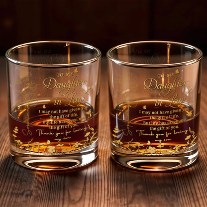 To My Daughter In Law Life Has Given Me The Gift Of You Flowers - Personalized Custom Whiskey Glass - DILA192_RWG