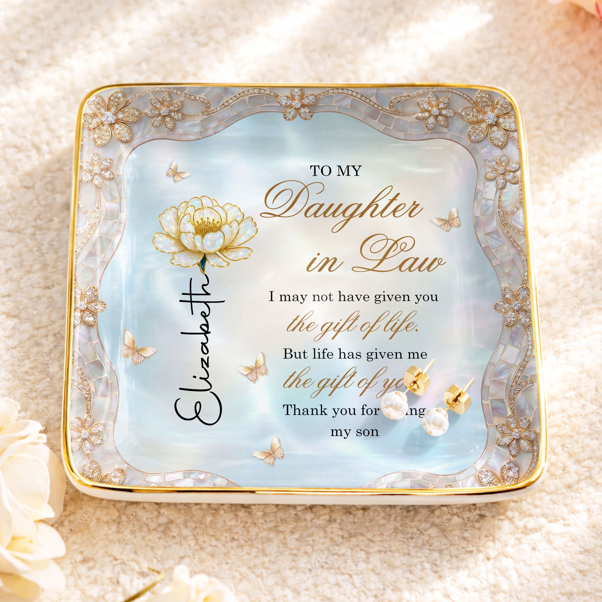 To My Daughter In Law Life Has Given Me The Gift Of You Birth Month Flower - Personalized Custom Jewelry Dish, Ceramic Dish, Square Shape - DILA214_SCRF