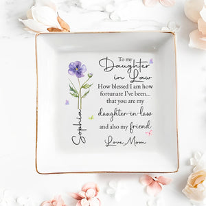 To My Daughter In Law How Blessed I Am Birth Flower - Personalized Custom Jewelry Dish, Square Ceramic Dish - DILA223_SCRD