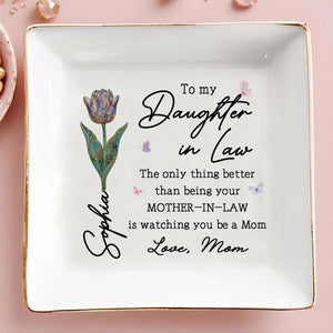 To My Daughter In Law Better Than Mother In Law Flower Butterfly - Personalized Custom Jewelry Dish, Square Ceramic Dish - DILA232_SCRD