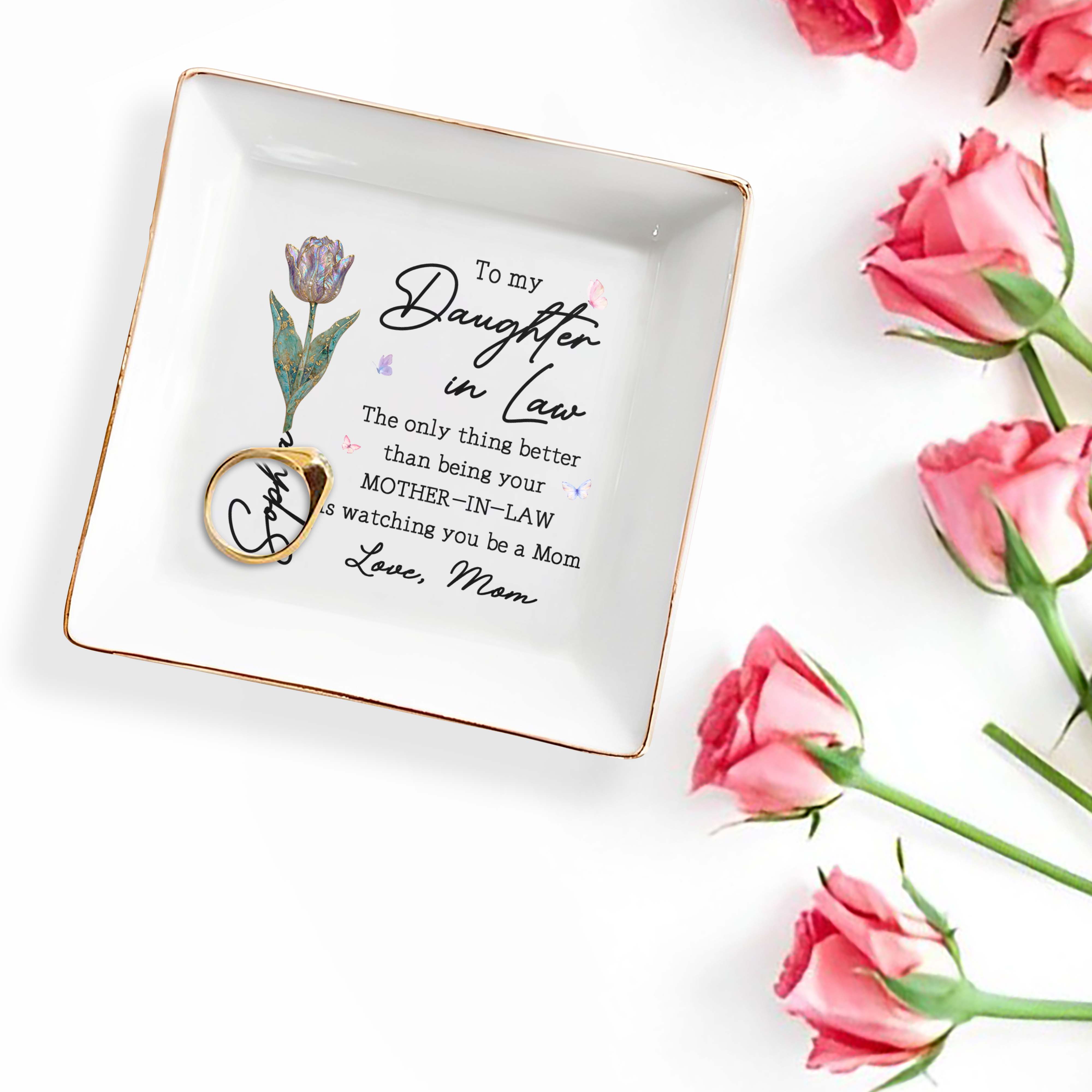 To My Daughter In Law Better Than Mother In Law Flower Butterfly - Personalized Custom Jewelry Dish, Square Ceramic Dish - DILA232_SCRD