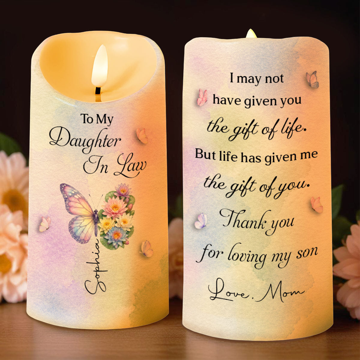To My Daughter In Law Life Has Given Me The Gift Of You Flowers Butterflies - Personalized Custom LED Candle - DILA284_LECA